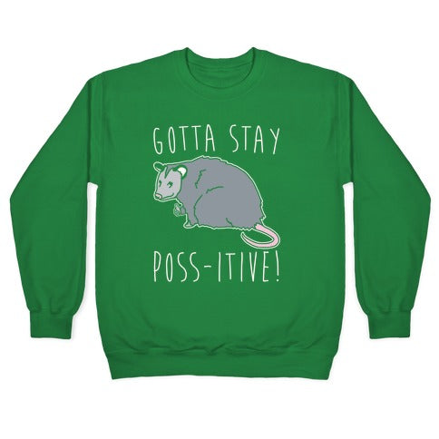 Gotta Stay Poss-itive Opossum Crewneck Sweatshirt T-Shirts, Hoodie | PureTeeCo.com (Image 3)