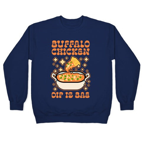 Chicken Buffalo Dip Is Bae Crewneck Sweatshirt T-Shirts, Hoodie | PureTeeCo.com (Image 4)