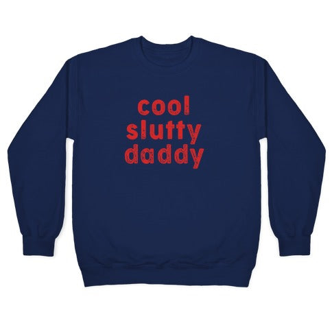 Cool Slutty Daddy Crewneck Sweatshirt T-Shirts, Hoodie | PureTeeCo.com (Image 4)