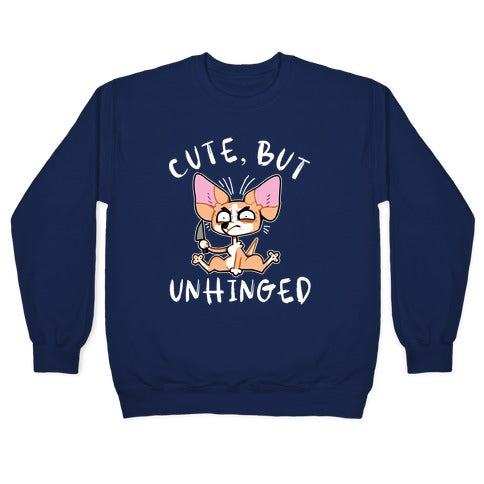 Cute, But Unhinged Crewneck Sweatshirt T-Shirts, Hoodie | PureTeeCo.com (Image 4)