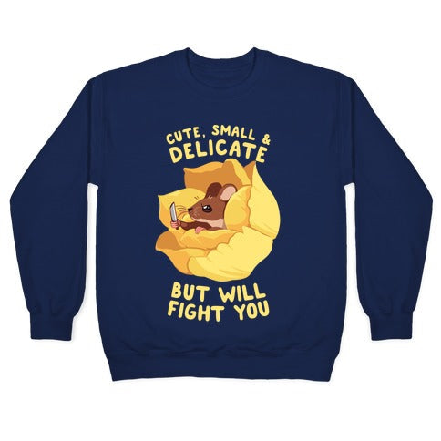 Cute, Small, And Delicate, BUT WILL FIGHT YOU Crewneck Sweatshirt T-Shirts, Hoodie | PureTeeCo.com (Image 4)
