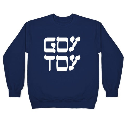 Goy Toy Crewneck Sweatshirt T-Shirts, Hoodie | PureTeeCo.com (Image 4)