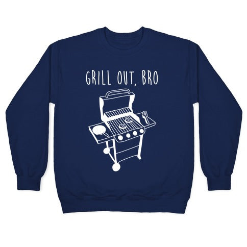Grill Out, Bro Crewneck Sweatshirt T-Shirts, Hoodie | PureTeeCo.com (Image 4)