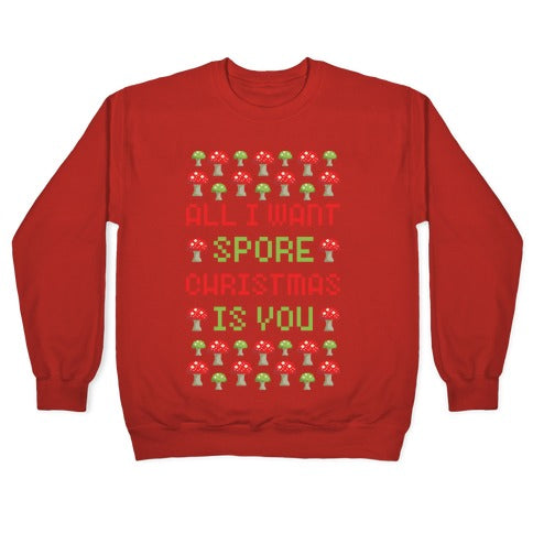 All I Want Spore Christmas is You Crewneck Sweatshirt T-Shirts, Hoodie | PureTeeCo.com (Image 5)