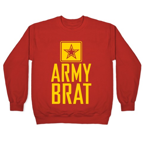 Army Brat Crewneck Sweatshirt T-Shirts, Hoodie | PureTeeCo.com (Image 5)