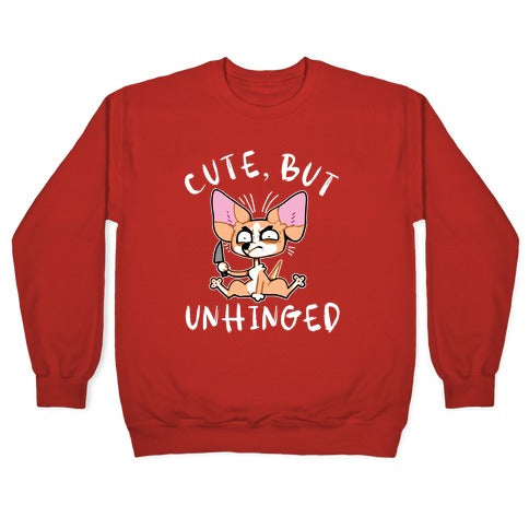 Cute, But Unhinged Crewneck Sweatshirt T-Shirts, Hoodie | PureTeeCo.com (Image 5)