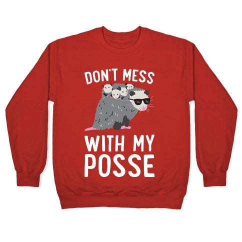 Don't Mess With My Posse Opossum Crewneck Sweatshirt T-Shirts, Hoodie | PureTeeCo.com (Image 5)