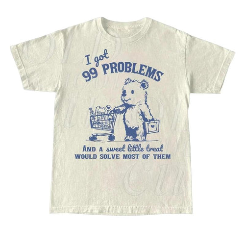99 Problems And A Sweet Little Treat Would Solve Most Of Them Vintage T-Shirt, Retro 90s Unisex Adult T Shirt, Funny...