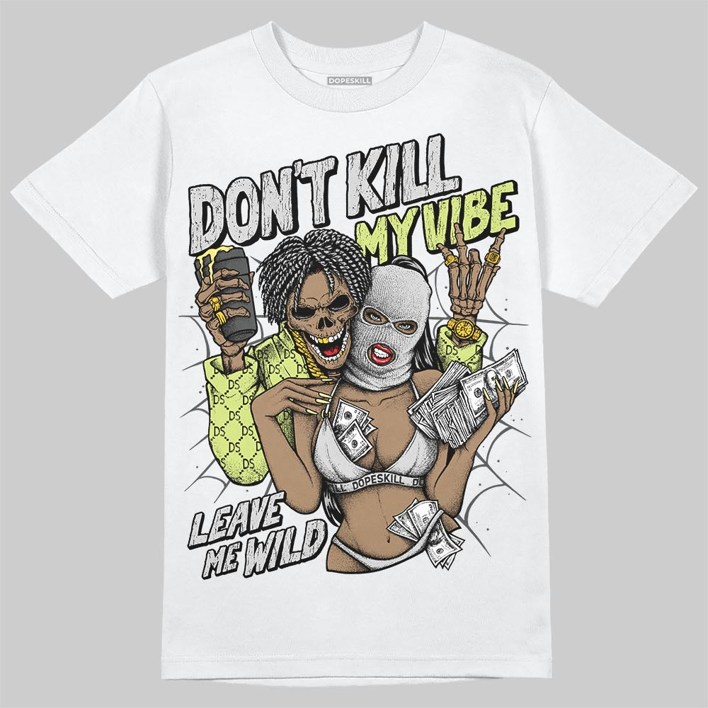 Light Lemon Twist 4s DopeSkill T-Shirt Don't Kill My Vibe Graphic Hoodie, Sweatshirt | PureTeeCo.com (Image 2)