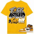 A J 1 high Yellow Ochre Shirt To Match Sneaker Fuch Around Hoodie, Sweatshirt | PureTeeCo.com