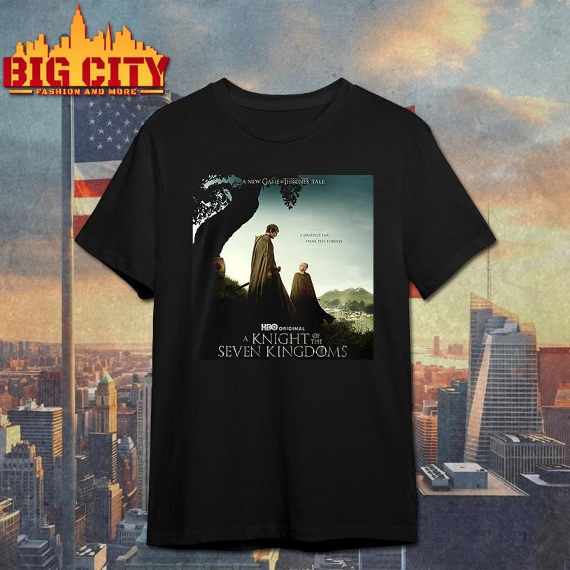 A Knight Of The Seven Kingdoms A New Game Of Thrones Tale January 18 on HBO Shirt