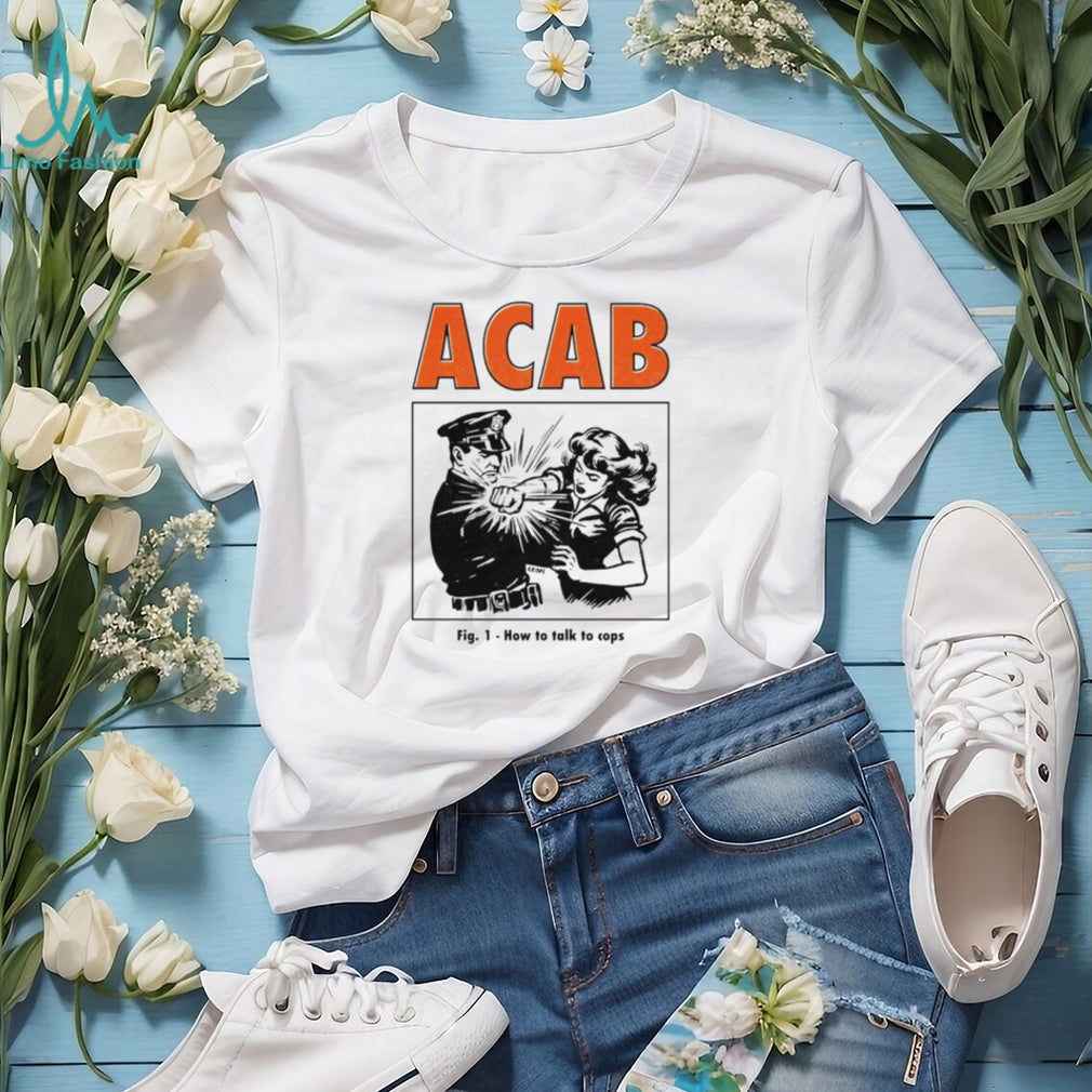 ACAB How to Talk to Cops Vintage protest shirt