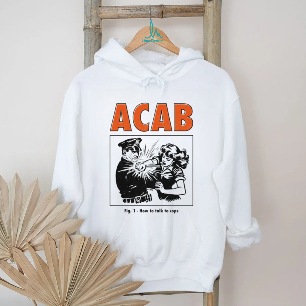 ACAB How to Talk to Cops Vintage protest shirt