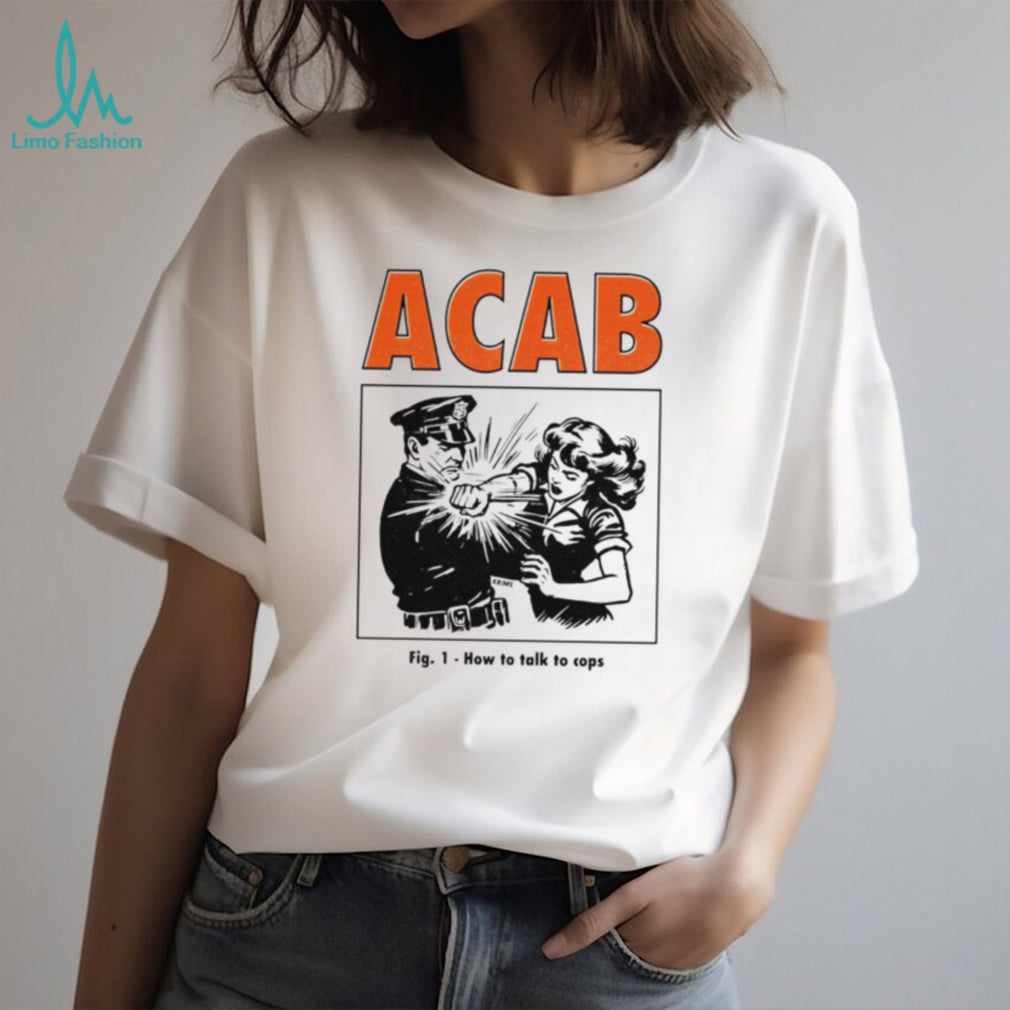 ACAB How to Talk to Cops Vintage protest shirt