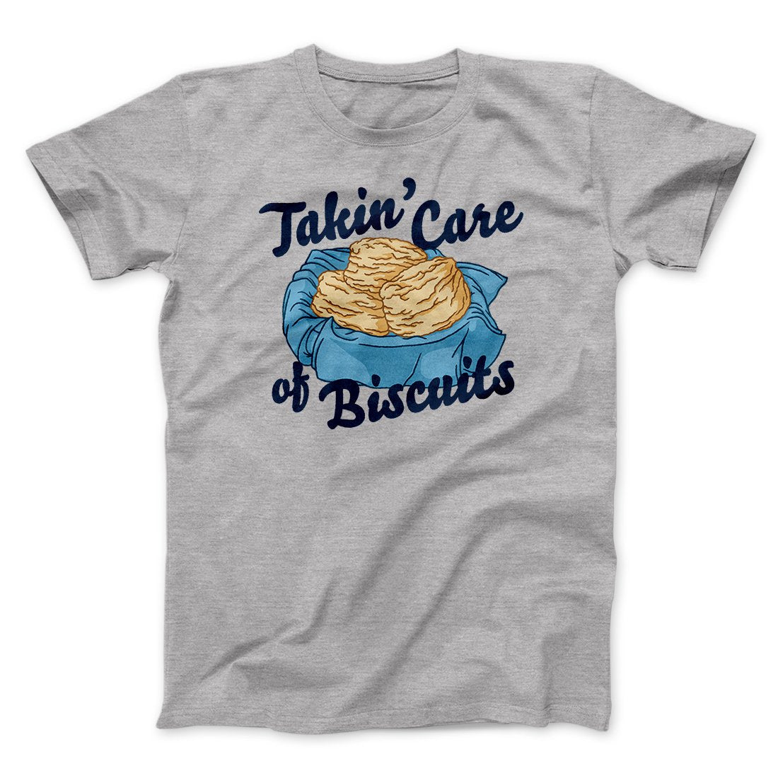 Taking Care of Biscuits Funny Men/Unisex T-Shirt Hoodie, Sweatshirt | PureTeeCo.com (Image 2)