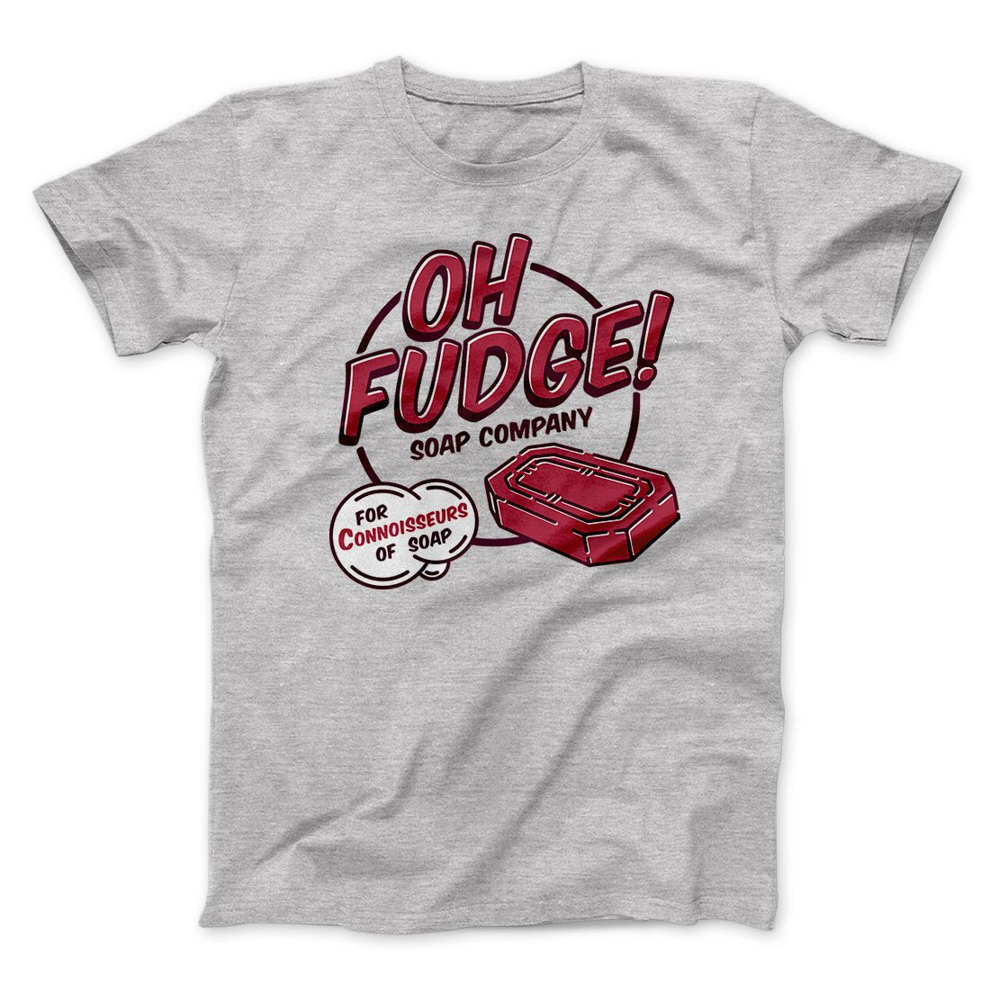 Oh Fudge! Soap Company Funny Movie Men/Unisex T-Shirt Hoodie, Sweatshirt | PureTeeCo.com (Image 4)