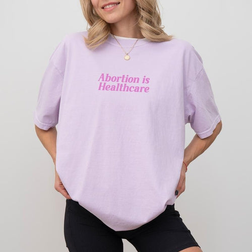 Abortion is Healthcare Shirt Comfort Colors, Feminist T-shirt, Women's Rights Tees, My Body My Choice, Pro-Choice Tops,...