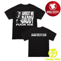 Adamn Killa Arrest Me Daddy Two Sided Shirt