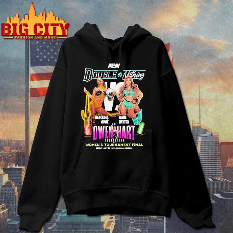 Aew Double Or Nothing 2025 Mercedes Mon Vs Jamie Hayter Owen Hart Women’s Tournament Final May 29, 2025 Shirt