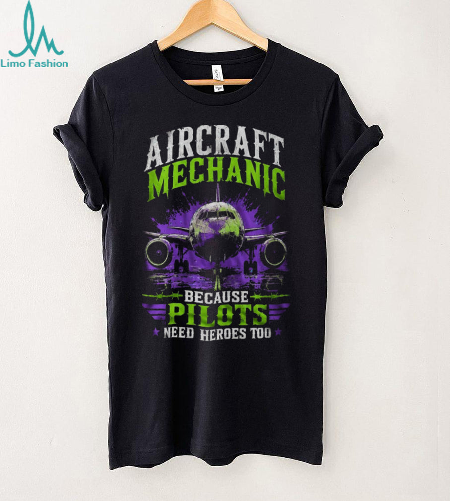Aircraft Mechanic Skull Pilots Need Heroes Too Heavy Duty Shirt