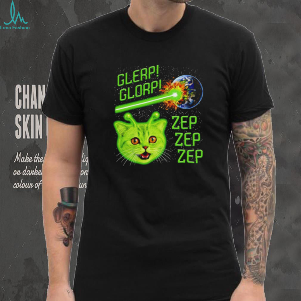 Alien Cat Glerp Glorp Zep Zep Zep Space shirt