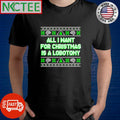 All I want for Christmas is a Lobotomy ugly shirt