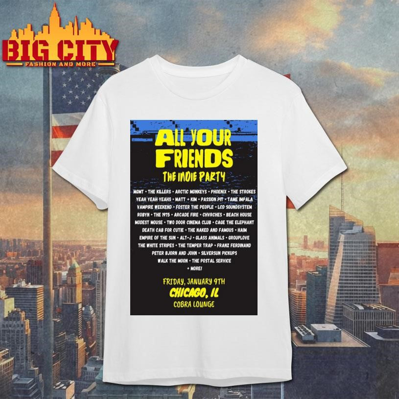 All Your Friends Chicago, IL January 9 2026 Concert Poster Shirt