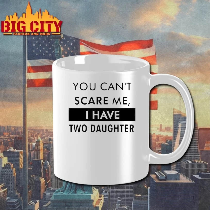 Amanda Vance You Can’t Scare Me I Have Two Daughter shirt