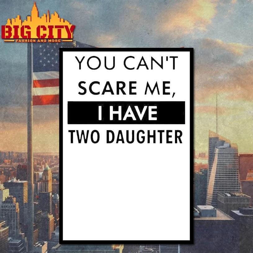 Amanda Vance You Can’t Scare Me I Have Two Daughter shirt