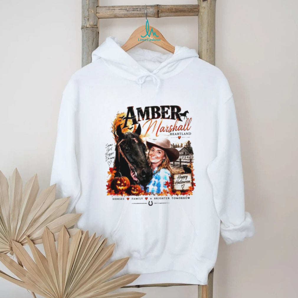 Amber Marshall Heartland Same Girl Bigger Dreams Happy Halloween shirt