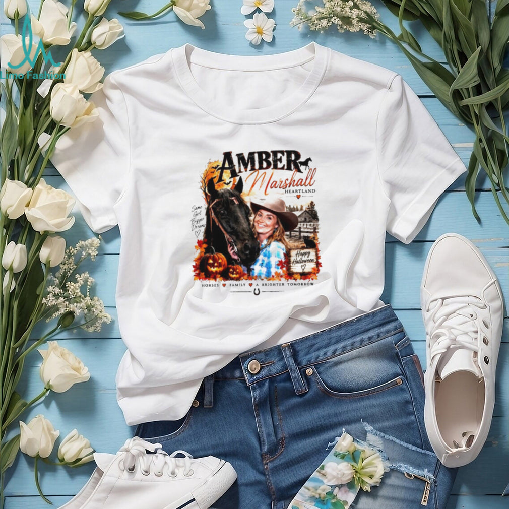 Amber Marshall Heartland Same Girl Bigger Dreams Happy Halloween shirt