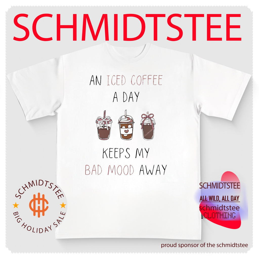 And iced coffee a day keeps my bad mood away shirt