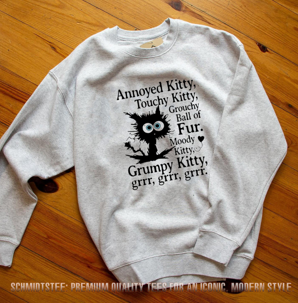 Annoyed Kitty Touchy Kitty Grouchy Ball of Fur Moody Kitty Grumpy Kitty shirt