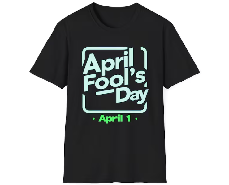 April Fools Day T-shirt SD Hoodie, Sweatshirt | PureTeeCo.com