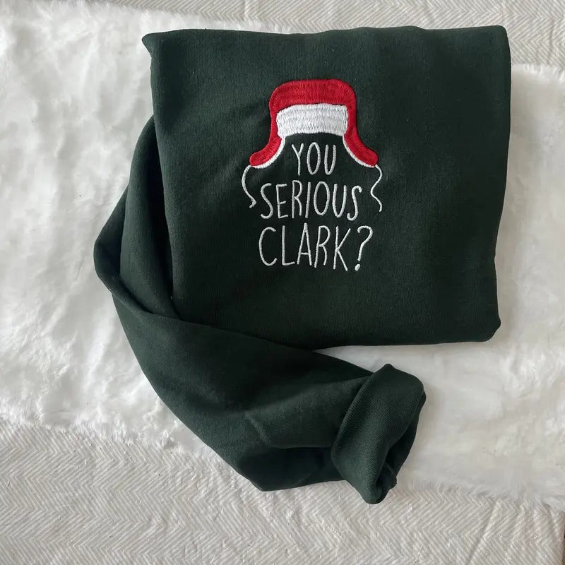 Are You Serious Clark Embroidered Sweatshirt - Griswold Family Christmas - Griswold Christmas- Christmas Gift - Funny...