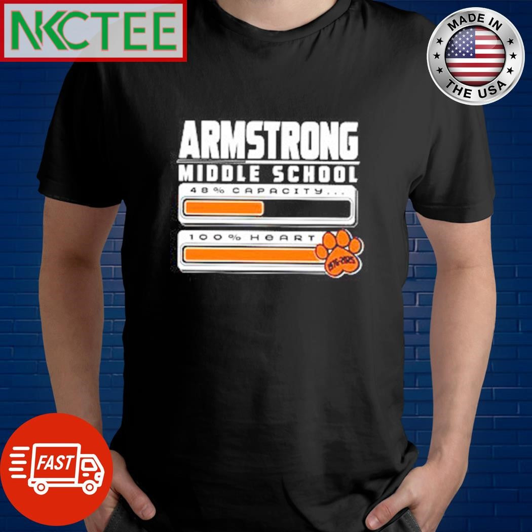 Armstrong middle school 48 capacity 100 heart shirt