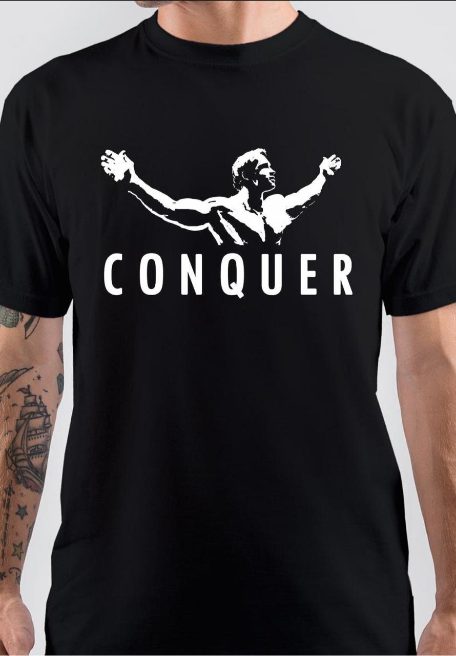 Arnold Schwarzenegger Conquer Black T-Shirt Style001 Hoodie, Sweatshirt | PureTeeCo.com