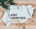 Aunt Godmother Legend Sweatshirt, Funny Godparent Sweater Gift, Aunt Gift, Godmother Sister In Law Gift, Godmama Hoodie, ...