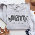 Auntie Est 2024 Sweatshirt, Aunt Sweater, Gift for Aunt, Cool Aunt Sweatshirt, Sister Gif Hoodie and Sweater; T-shirt