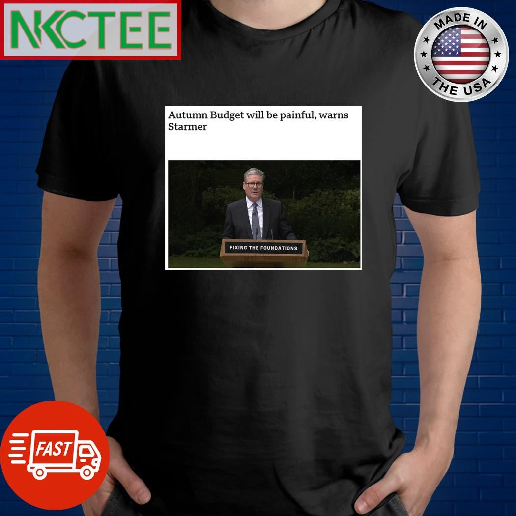 Autumn Budget will be painful, warns Starmer Keir Starmer shirt