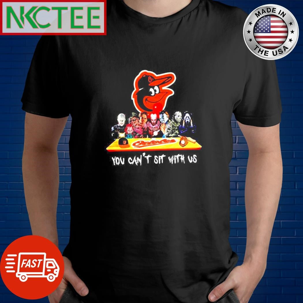 Awesome Baltimore Orioles Mlb Horror Movies characters You Can’t Sit With Us Halloween shirt