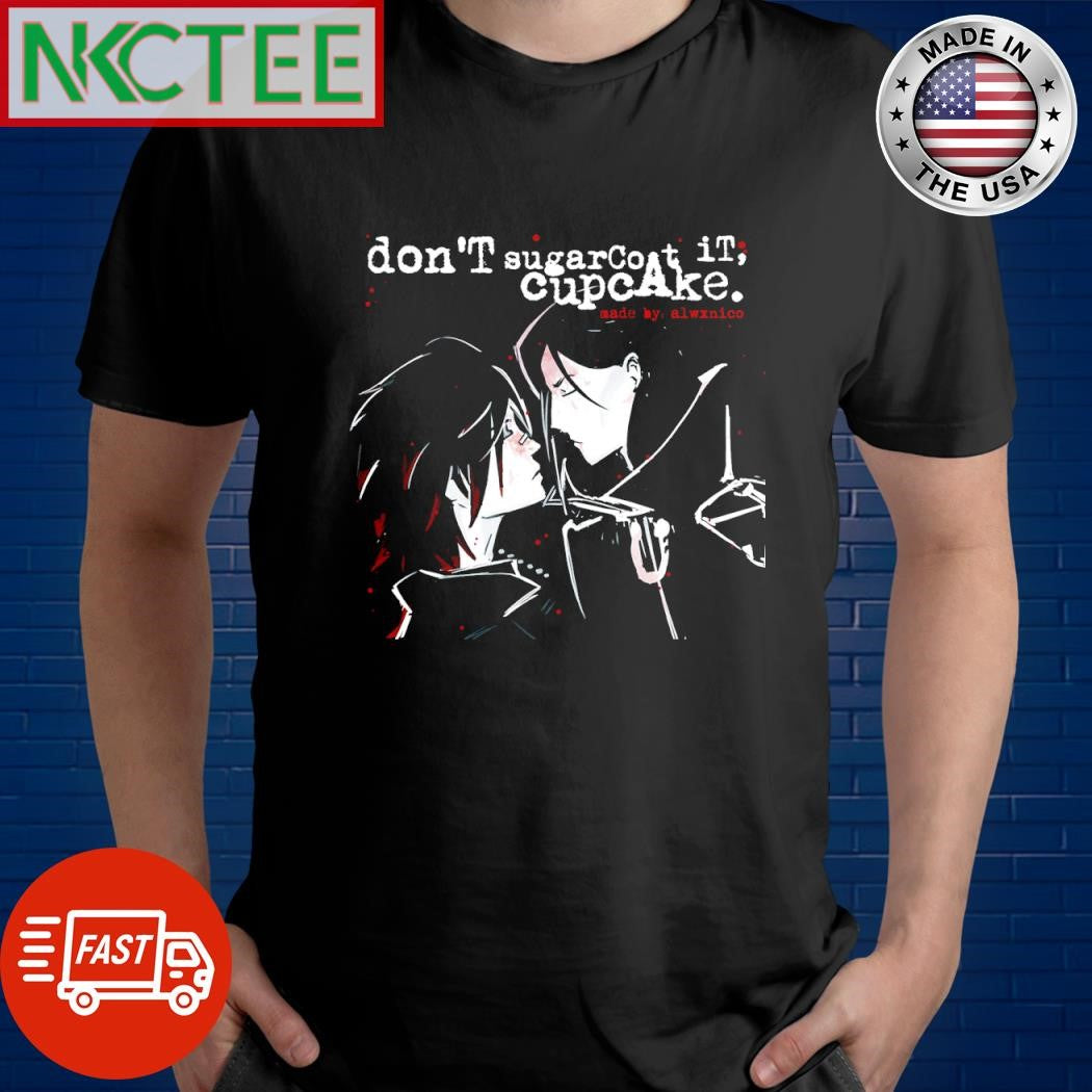 Awesome Don’t Sugarcoat it cupcake paint shirt