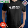 Awesome Go Sports Windy City Sports Club shirt