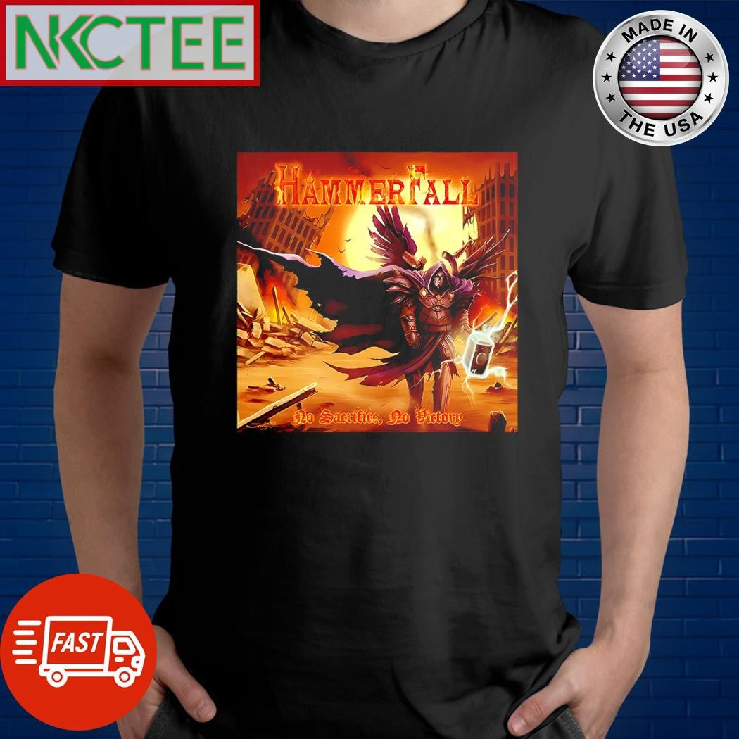 Awesome Hammerfall No Sacrifice, No Victory 7th March 2025 cover shirt