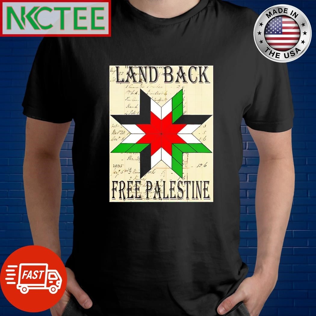 Awesome Land Back Free Palestine shirt