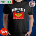 Awesome Red October 2024 Philadelphia stadium shirt