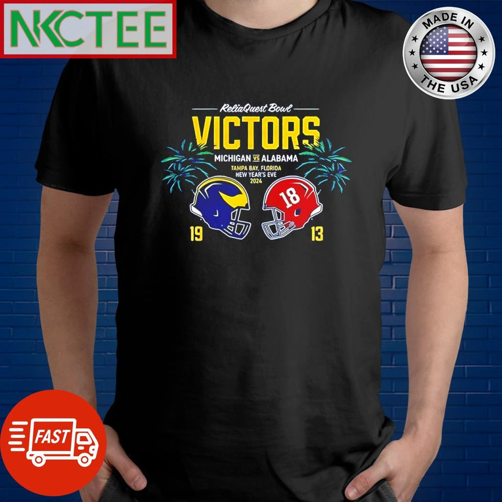 Awesome ReliaQuest Bowl Victors Michigan vs Alabama Tampa Bay Florida New Year’s Eve 2024 helmet 19 13 shirt