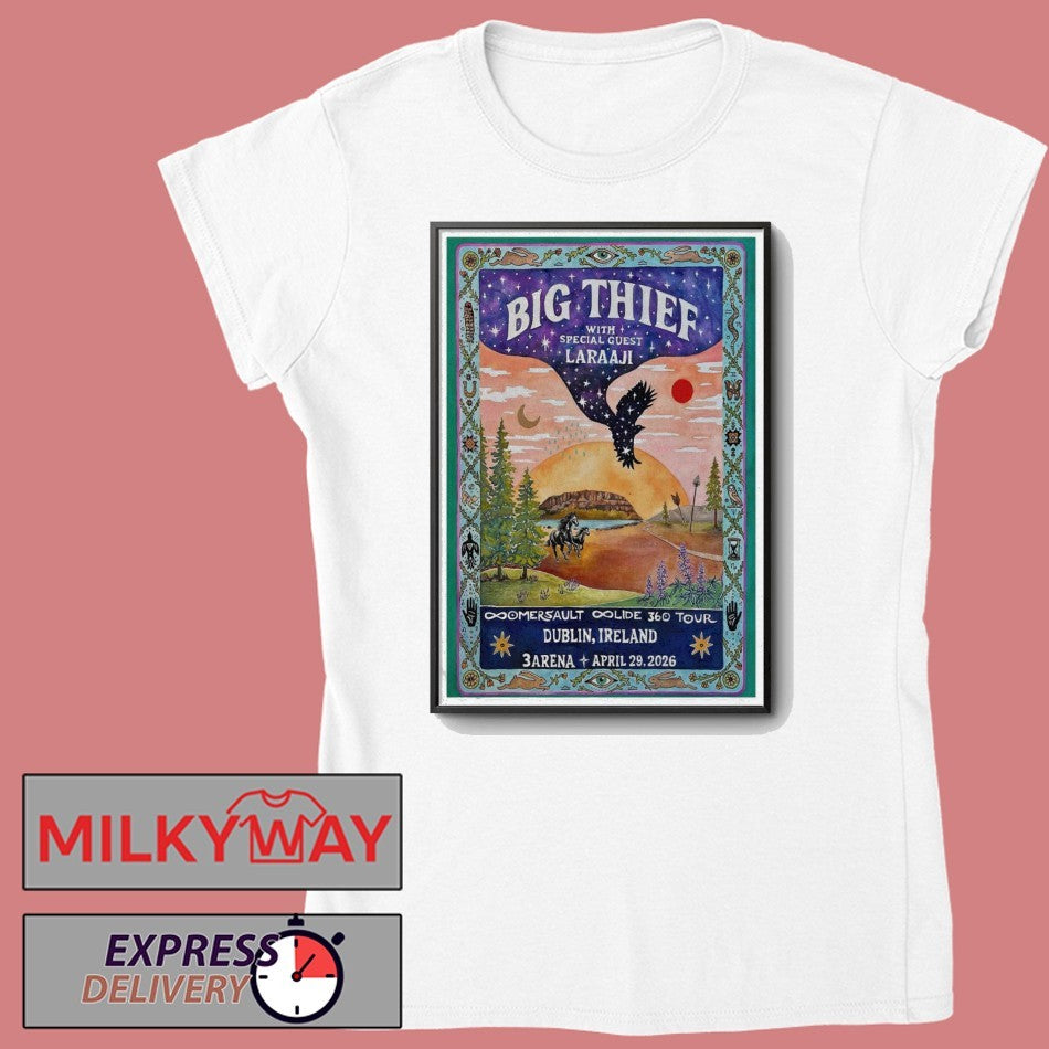 TOUR Apr 29 2026 Big Thief Dublin, Ireland Poster shirt