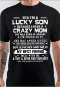 Yes I Am Lucky Son Because I Have A Crazy Mom T-Shirt Hoodie, Sweatshirt | PureTeeCo.com