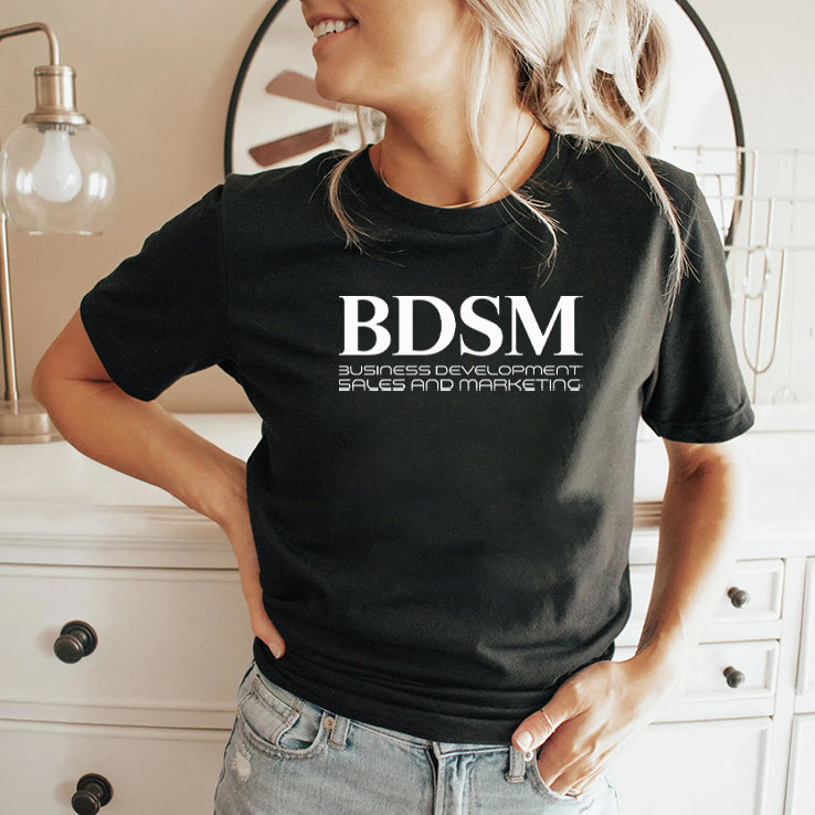 BDSM Business Development Sales And Marketing Shirt